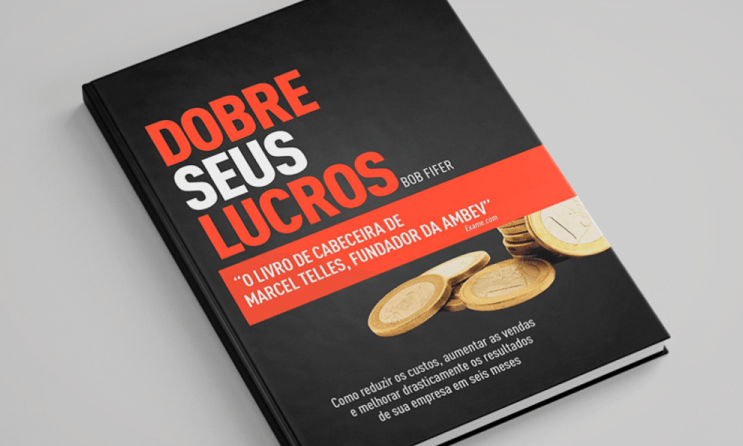 Dobre Seus Lucros - Bob Fifer. Este livro é indispensável para você que é empreendedor